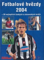 Fotbalové hvězdy 2004