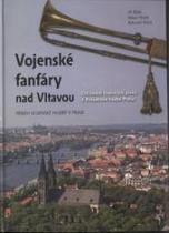 Vojenské fanfáry nad Vltavou