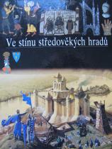 Ilustrované dějiny světa – Ve stínu středověkých hradů