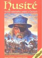 Husité - Vrchol válečného umění v Čechách