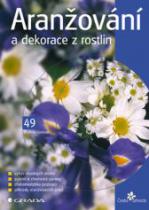 Aranžování a dekorace z rostlin