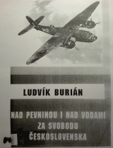 Nad pevninou i nad vodami za svobodu Československa
