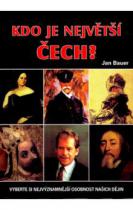 Kdo je největší Čech?