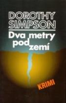 Dva metry pod zemí
