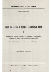 Úvod do dějin a teorie památkové péče, 2. díl