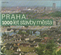 Praha-1000 let stavby města