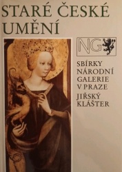 Staré české umění. Sbírky Národní galerie v Praze. Jiřský klášter