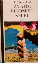 Zajatec bludného kruhu