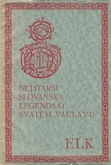 Nejstarší slovanská legenda o svatém Václavu