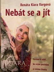 Nebát se a jít