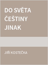 Do světa češtiny jinak