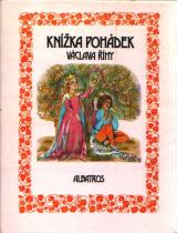 Knížka pohádek Václava Říhy
