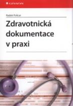 Zdravotnická dokumentace v praxi