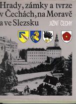 Hrady, zámky a tvrze v Čechách, na Moravě a ve Slezsku V. - Jižní Čechy