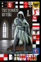 Teutonští rytíři I.