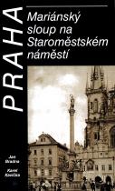 Praha, Mariánský sloup na Staroměstském náměstí