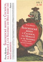 Šlechtické rody v Čechách, na Moravě a ve Slezsku od Bílé hory do současnosti