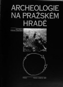 Archeologie na Pražském hradě