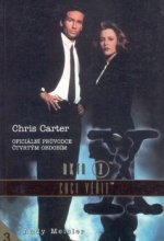 Akta X - Chci věřit - Oficiální průvodce čtvrtým obdobím