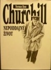 Churchill - Nepoddajný život