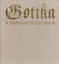 Gotika v západních Čechách (1230-1530) II.