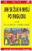 Jak se žije a myslí po anglicku