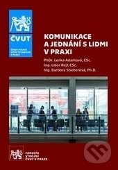 Komunikace a jednání s lidmi v praxi
