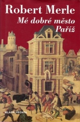 Mé dobré město Paříž