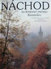 Náchod to krásné město Kostelec