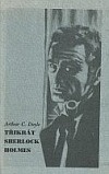 Třikrát Sherlock Holmes