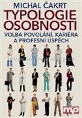 Typologie osobnosti Volba povolání, kariéra a profesní úspěch