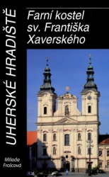 Uherské Hradiště - Farní kostel sv. Františka Xaverského