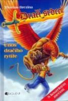 Únos dračího rytíře / Únos rytíře