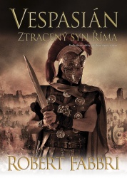 Vespasián: Ztracený syn Říma