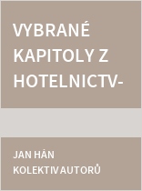 Vybrané kapitoly z hotelnictví a gastronomie - Ubytovací služby