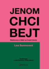 Jenom být
